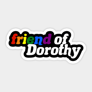 Friend of Dorothy - LGBT Pride Sticker